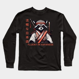 Fluent in Yapanese funny fluent Sarcasm of Fluent in Japanese Long Sleeve T-Shirt